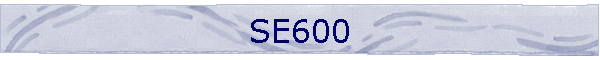 SE600