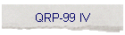 QRP-99 IV
